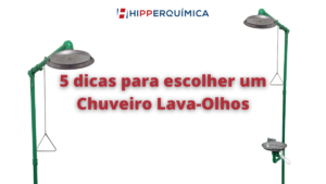 5 dicas para escolher um Chuveiro Lava-Olhos